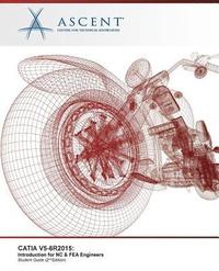 bokomslag Catia V5-6r2015: Introduction for NC & FEA Engineers