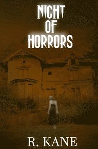 bokomslag Night of Horrors: Demons, Vampires, and Sinister Spirits