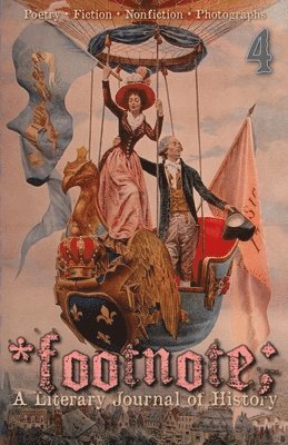 Kindra McDonald, Alternating Current - Footnote #4: A Literary Journal of History, Häftad