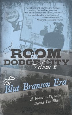 David Leo Rice, Alternating Current - Room in Dodge City 2, Häftad