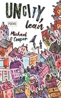 Michael Cooper, Alternating Current - Uncity, Lean, Häftad