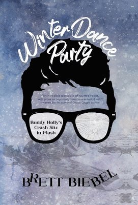Brett Biebel - Winter Dance Party, Inbunden