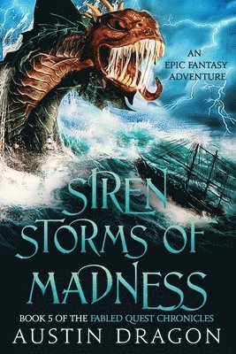 Austin Dragon - Siren Storms of Madness, Häftad