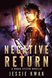 bokomslag Negative Return: A Durga System Novella