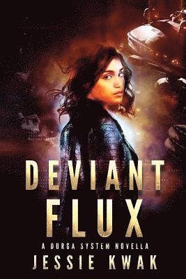 Deviant Flux 1