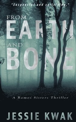 From Earth and Bone 1