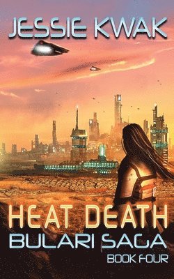 Jessie Kwak - Heat Death, Häftad