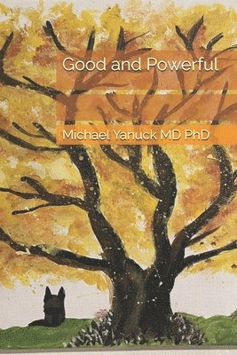 Good and Powerful