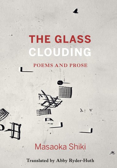 Masaoka Shiki - Glass Clouding, Häftad