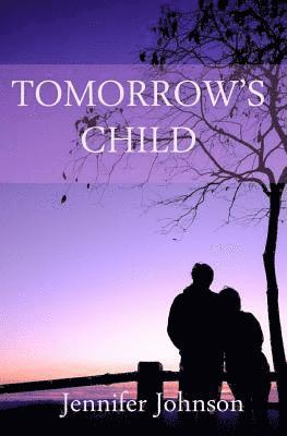 Tomorrow's Child 1