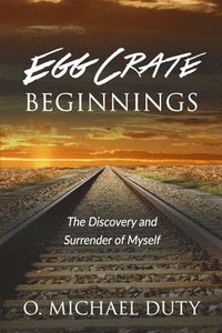bokomslag Egg Crate Beginnings