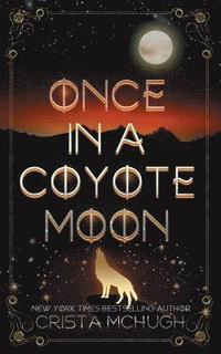 bokomslag Once in a Coyote Moon