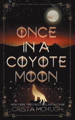 Once in a Coyote Moon 1