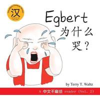 bokomslag Egbert Weishenme Ku?: Simplified Character version