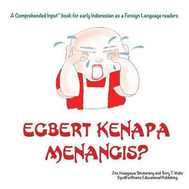 bokomslag Egbert Kenapa Menangis?