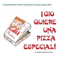 bokomslag Gio Quiere Una Pizza Especial