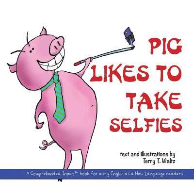 Pig Likes to Take Selfies 1