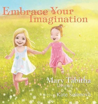 Embrace Your Imagination 1