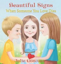 bokomslag Beautiful Signs: When Someone You Love Dies