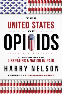 bokomslag United States of Opioids