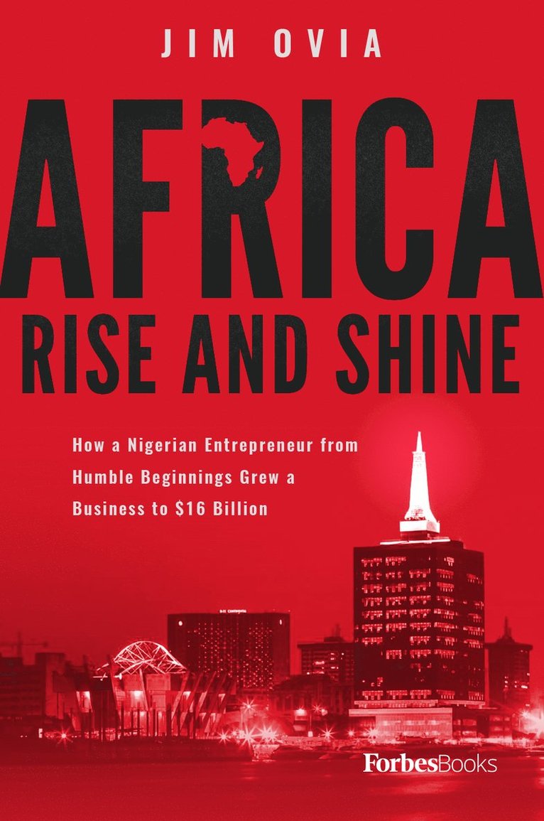 Jim Ovia - Africa Rise And Shine, Inbunden