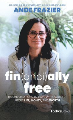 Ande Frazier - Financially Free, Inbunden