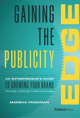 Gaining the Publicity Edge 1