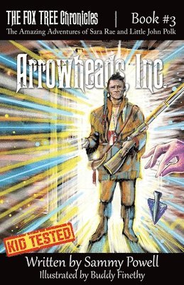 bokomslag Arrowheads, Inc.