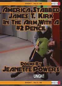 bokomslag America Stabbed James T Kirk in the Arm with a #2 Pencil