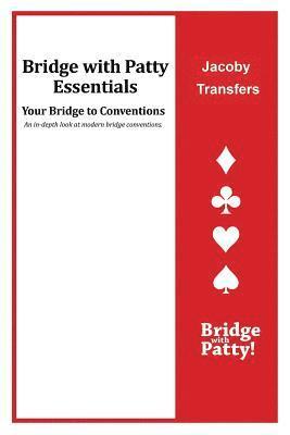 bokomslag Jacoby Transfers: Bridge with Patty Essentials: Jacoby Transfers