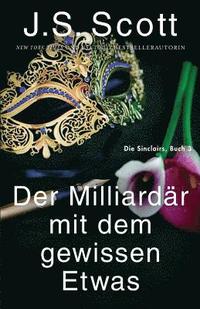 bokomslag Der Milliardär mit dem gewissen Etwas Evan: Die Sinclairs (Buch 3)