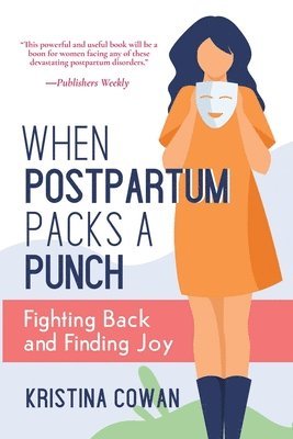 bokomslag When Postpartum Packs a Punch