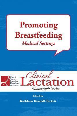 bokomslag Promoting Breastfeeding: Medical Settings