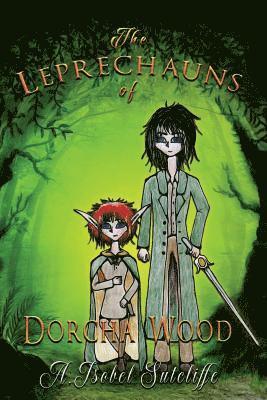 The Leprechauns of Dorcha Wood 1