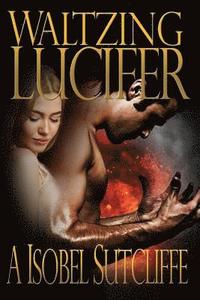 bokomslag Waltzing Lucifer