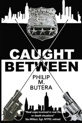 Philip M. Butera - Caught Between, Häftad