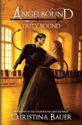 Christina Bauer - Duty Bound, Häftad