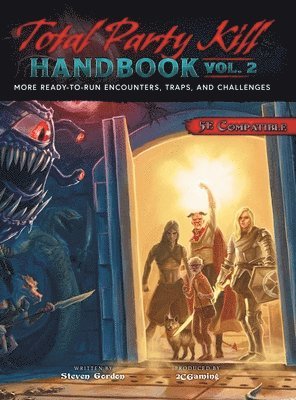 Steven Gordon - Total Party Kill Handbook, Vol. 2, Inbunden