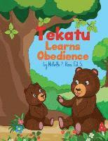 Tekatu Learns Obedience 1