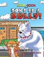 Don't Be A Bully 1