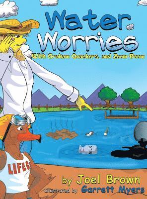 Water Worries With Graham Quackers, and Zoom-Boom