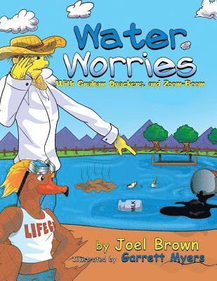 Joel Brown - Water Worries With Graham Quackers, and Zoom-Boom, Häftad