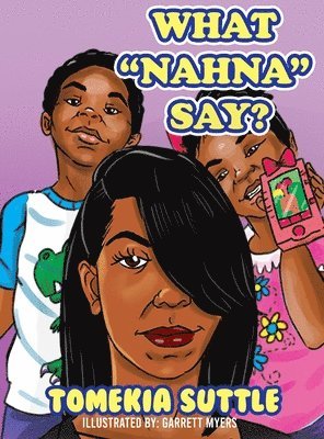 What 'Nahna' Say? 1