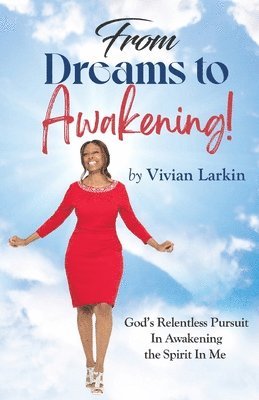 bokomslag From Dreams to Awakening!