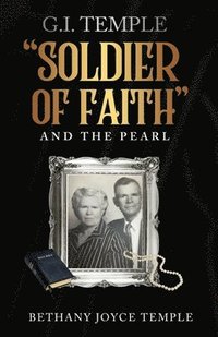 bokomslag G.I. Temple Soldier of Faith and The Pearl