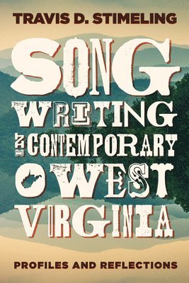 bokomslag Songwriting in Contemporary West Virginia