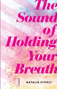 bokomslag Sound of Holding Your Breath