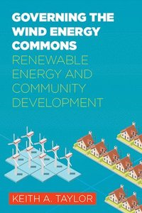 bokomslag Governing the Wind Energy Commons
