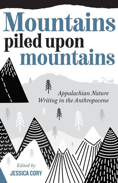 Jessica Cory - Mountains Piled Upon Mountains, Häftad