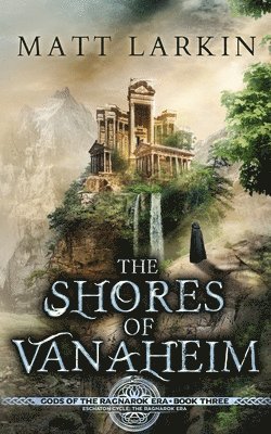 The Shores of Vanaheim 1